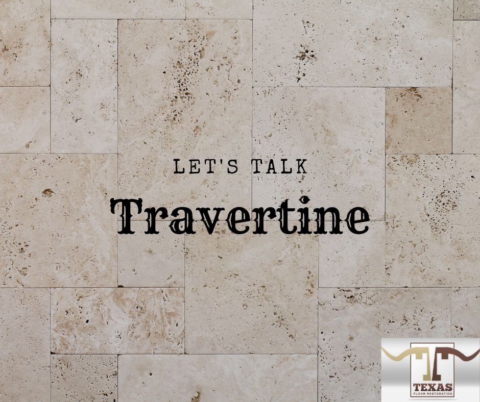 Let's Talk Travertine